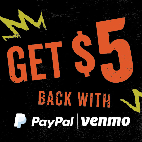 Get $5 dollars back with paypal or venmo